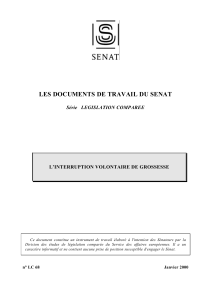 LES DOCUMENTS DE TRAVAIL DU SENAT Série LEGISLATION COMPAREE L’INTERRUPTION VOLONTAIRE DE GROSSESSE