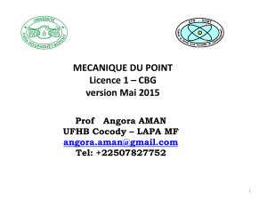 MECANIQUE DU POINT Licence 1 – CBG version Mai 2015