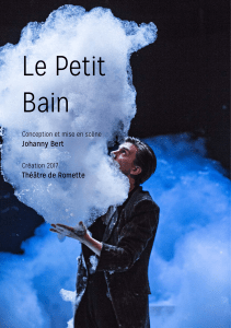 Le Petit Bain Johanny Bert Théâtre de Romette