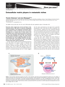 Extracellular matrix players in metastatic niches Thordur Oskarsson and Joan Massague´ *
