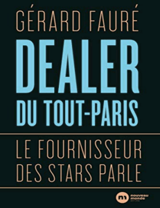 Dealer du Tout-Paris - Gerard Faure