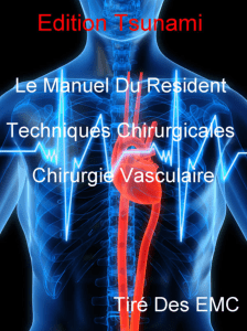 Techniques Chirurgicales - Chirurgie Vasculaire