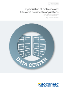 Optimisation of protection and transfer in Data Centre applications