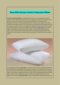 Sleep With Extreme Comfort Using Latex Pillows