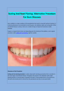 Scaling And Root Planing Alternative Procedure For Gum Diseases