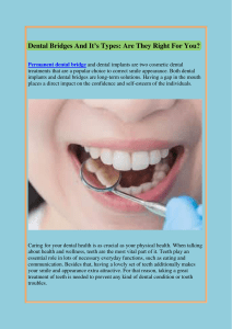 Dental Bridges And ItGÇÖs Types Are They Right For You