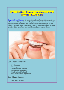Gingivitis Gum Disease Symptoms, Causes, Prevention, And Care