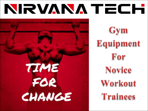 Gym Equipment For Novice Workout Trainees