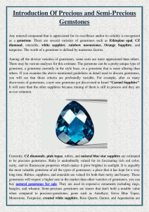 Introduction Of Precious and Semi-Precious Gemstones
