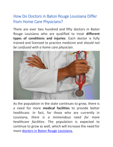 How Do Doctors in Baton Rouge Louisiana Differ from Home Care Physicians