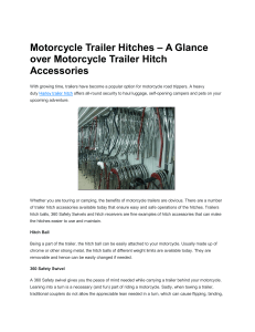 Motorcycle Trailer Hitches – A Glance over Motorcycle Trailer Hitch Accessories