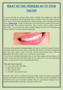 What Do The Veneers Do To Your Teeth