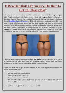 Is Brazilian Butt Lift Surgery The Best To Get The Bigger But