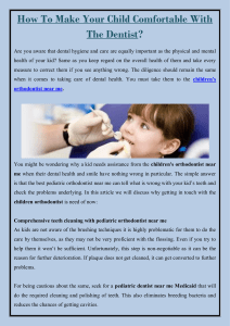 How To Make Your Child Comfortable With The Dentist
