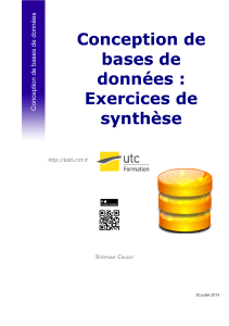 Conception de bases de données. Exercices de synthèse STÉPHANE CROZAT. http   bdd.crzt.fr (2)