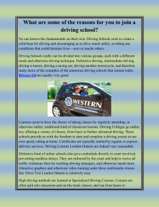 What are some of the reasons for you to join a driving school