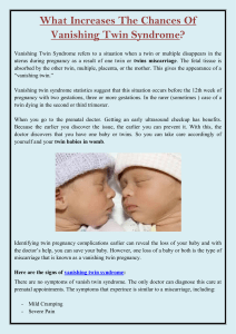 What Increases The Chances Of Vanishing Twin Syndrome