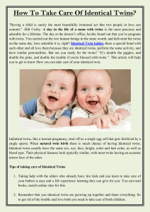 How To Take Care Of Identical Twins