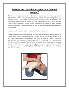 What is the basic importance of a first aid course