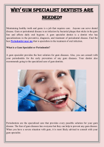 Why Gum Specialist Dentists are Needed