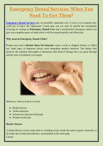 Emergency Dental Services When You Need To Get Them