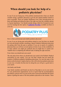 When should you look for help of a podiatric physician