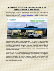 What makes micro drip irrigation so popular in the Southland Region of New Zealand