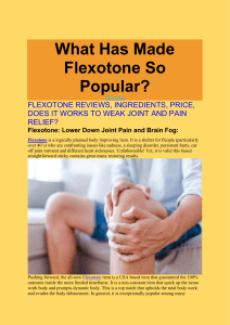 FLEXOTONE REVIEWS, INGREDIENTS, PRICE, DOES IT WORKS TO WEAK JOINT AND PAIN RELIEF?