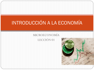 LEC 01 Microec Introd a la economía