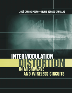 Intermodulation distortion in microwave and wireless circuits by Jose Carlos Pedro, Nuno Borges Carvalho (z-lib.org)