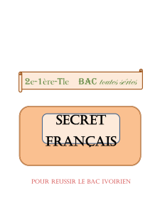 Dissertation littéraireSECRET FRANCAIS BAC  2E EDITION