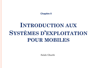 chapitre-2-introduction-systemes-exploitation-mobiles