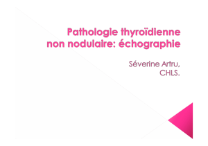 Pathologie thyroidienne non nodulaire