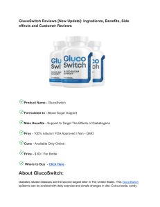 GlucoSwitch Reviews [New Update]  Ingredients, Benefits, Side effects and Customer Reviews