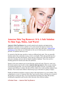 Amarose Skin Tag Remover Reviews: High-Quality Ingredients