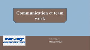 Communication et team work
