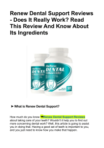 Renew Dental Support Reviews - Does It Really Work? Read This Review And Know About Its Ingredients