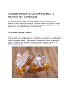 Cannabis Extracts Vs. Concentrates-How To Maximize Your Consumption
