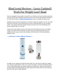 SlimCrystal Reviews - [2023 Updated] Work For Weight Loss  Read