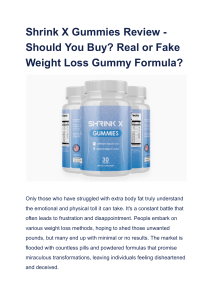 Shrink X Gummies Review - Should You Buy  Real or Fake Weight Loss Gummy Formula 