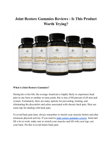 Joint Restore Gummies Reviews : Is This Product Worth Trying?