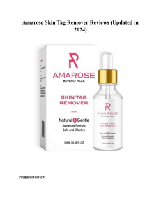 Amarose Skin Tag Remover Reviews (Updated in 2024)