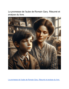 [Télécharger PDF] La promesse de l aube de Romain Gary. Résumé et analyse du livre 