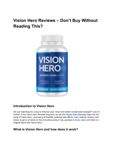 Vision Hero Reviews – Don’t Buy Without reading this?