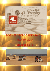 En février 2014 s`élancera la 17 ème édition du Rallye 4L Trophy