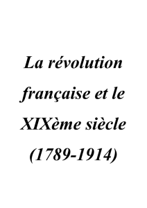La révolution française et le XIXème siècle (1789