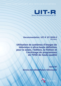 RECOMMANDATION UIT-R BT.2050-0 - Utilisation de