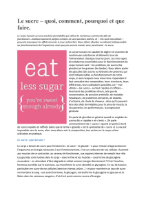 Le sucre – quoi, comment, pourquoi et que faire.