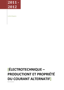 électrotechnique * Productiont et propriété du courant alternatif