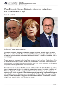 Pape François, Merkel, Hollande : démence, niaiserie ou